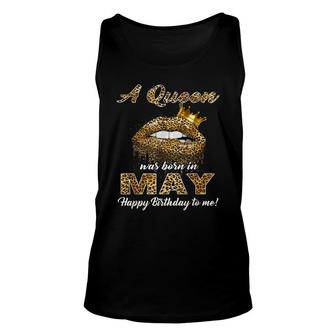A Queen Was Born In May Happy Birthday Lips Leopard Unisex Tank Top - Seseable