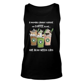 A Woman Cannot Survive On Coffee Alone She Needs Cats Unisex Tank Top - Seseable