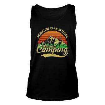 Adventure Is An Attitude Mountain Camping Explore Travel Lover Unisex Tank Top - Seseable