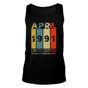 April 1991 Limited Edition 30 Years Of Being Awesome Unisex Tank Top - Seseable
