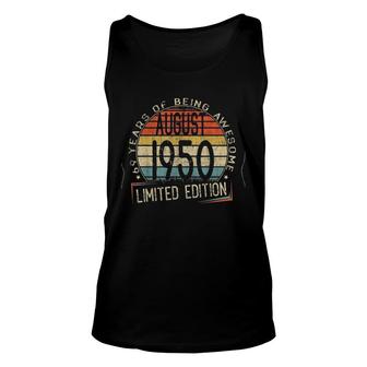 August 1950 69 Years Of Being Awesome Limited Edition Vintage Version2 Unisex Tank Top - Seseable