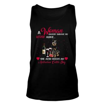 Australian Cattle Dog Woman Cannot Survive On Wine Alone Unisex Tank Top - Seseable