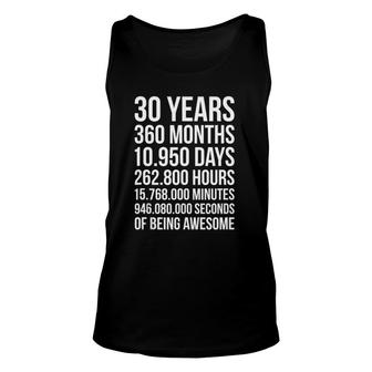 Awesome 30Th Birthday Funny 30 Years Old Birthday Gift Unisex Tank Top - Seseable