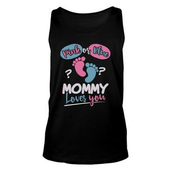 Baby Gender Reveal Party Pink Or Blue Mommy Loves You Unisex Tank Top - Seseable