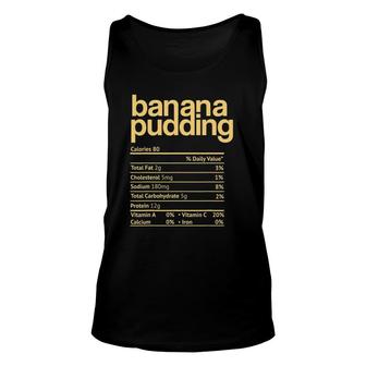 Banana Pudding Nutrition Facts Funny Thanksgiving Christmas Unisex Tank Top - Seseable