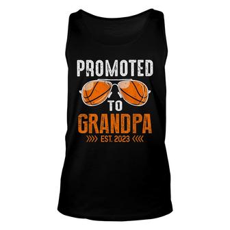 Basketball Lover For New Grandpa Promoted To Grandpa 2023 Unisex Tank Top - Thegiftio UK