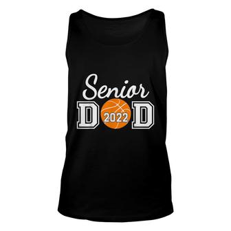 Basketball Senior Dad Class Of 2022 Senior Daddy Unisex Tank Top - Seseable