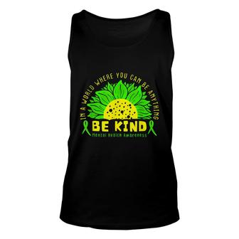 Be Kind Mental Health Awareness Green Ribbon Sunflower Unisex Tank Top - Seseable