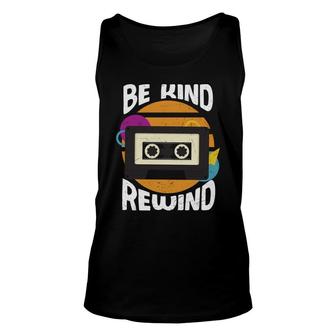 Be Kind Rewind Radio 80S 90S Styles Great Unisex Tank Top - Seseable