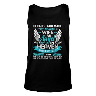 Because God Made My Amazing Wife An Angel In Heaven Memorial Unisex Tank Top - Seseable