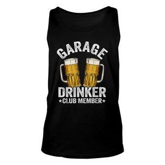 Beer Drinking Funny Beer Lover Garage Drinker Club Member Unisex Tank Top - Seseable