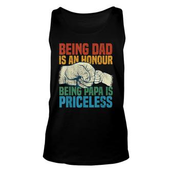 Being Dad Is An Honor Being Papa Is Priceless Fathers Day V2 Unisex Tank Top - Thegiftio UK