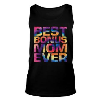 Best Bonus Mom Ever Funny Stepmom Mothers Day Gift Apparel Unisex Tank Top - Seseable