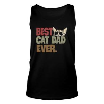 Best Cat Dad Ever Funny Cool Cats Daddy Father Lover Vintage Unisex Tank Top - Seseable