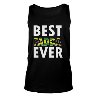 Best Fadda Ever Funny Jamaican Dad Fathers Day Gift Unisex Tank Top - Seseable