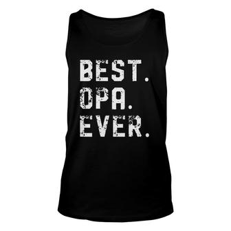 Best Opa Ever Fathers Day Gift Dad Grandpa Papa Unisex Tank Top - Seseable