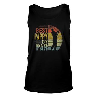 Best Pappy By Par Daddy Fathers Day Gift Golf Lover Golfer Unisex Tank Top - Seseable