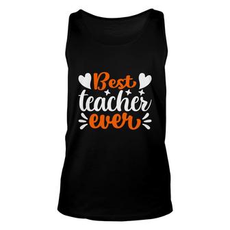 Best Teacher Ever White And Orange Colors Unisex Tank Top - Seseable
