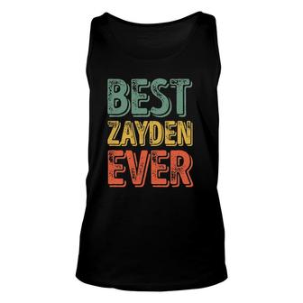 Best Zayden Ever Funny Personalized First Name Zayden Unisex Tank Top - Seseable