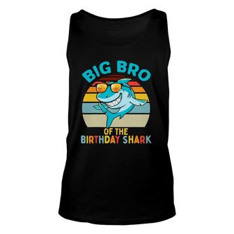 Big Bro Of The Shark Birthday Brother Matching Family Unisex Tank Top | Mazezy