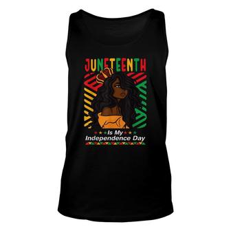 Black Queen Juneteenth Is My Independence Day Girls African Unisex Tank Top - Thegiftio UK