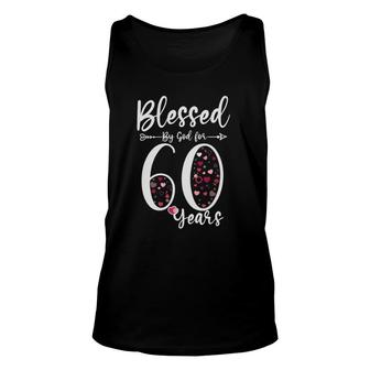 Blessed By God For 60 Years Old 60Th Birthday Gift For Women Unisex Tank Top - Seseable