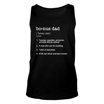 Bonus Dad Definition Funny Fathers Day Gift Tee Unisex Tank Top | Mazezy