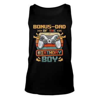 Bonus-Dad Of The Birthday Boy Video Gamer Matching Family Unisex Tank Top - Seseable
