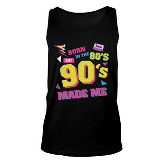 Born In The 80S But 90S Made Me Funny Vintage Style Mixtape Unisex Tank Top - Seseable