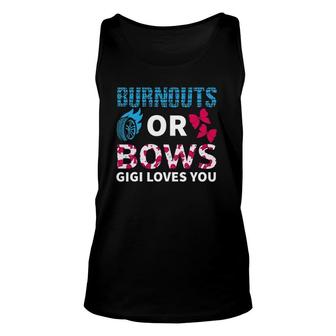Burnouts Or Bows Gigi Loves You Gender Reveal Party Baby Unisex Tank Top - Seseable