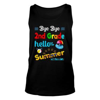 Bye Bye 2Nd Grade Hello Summer Last Day Of School Unisex Tank Top - Seseable