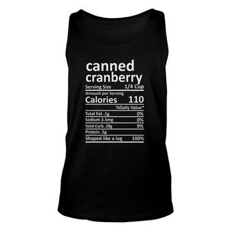Canned Cranberry Nutrition Thanksgiving Food Facts Christmas Unisex Tank Top - Seseable