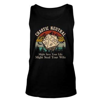 Chaotic Neutral Might Save Your Life Might Steal Your Wife Unisex Tank Top | Mazezy