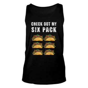 Check Out My Six Pack Tacos Funny Gym Unisex Tank Top - Seseable