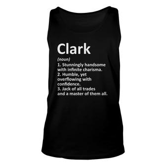 Clark Definition Personalized Name Funny Gift Idea Unisex Tank Top | Mazezy