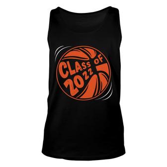 Class Of 2022 Gift Idea High School Senior Basketball Team Unisex Tank Top - Seseable
