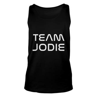 Cool Team Jodie First Name Show Support Be On Team Jodie Unisex Tank Top - Seseable