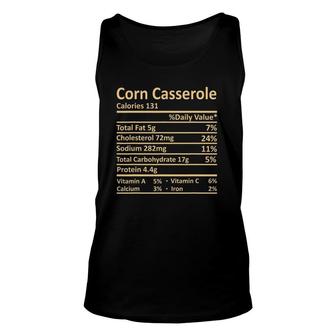 Corn Casserole Nutrition Thanksgiving Food Facts Christmas Unisex Tank Top - Seseable