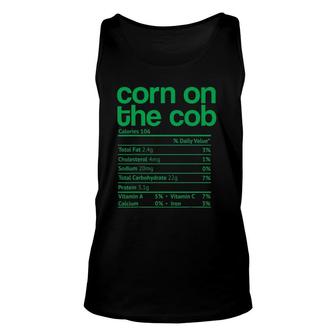 Corn On The Cob Nutrition Facts Funny Thanksgiving Christmas Unisex Tank Top - Seseable