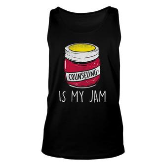 Counseling Is My Jam For School Counselor Unisex Tank Top | Mazezy