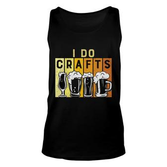 Craft Beer Lover I Do Crafts Colorful Draw Unisex Tank Top - Seseable