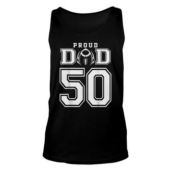 Custom Proud Football Dad Number 50 Personalized For Men Unisex Tank Top - Seseable