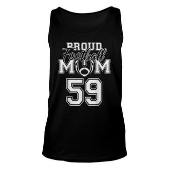 Custom Proud Football Mom Number 59 Personalized Women Unisex Tank Top - Seseable