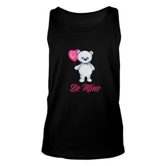 Cute Valentine Teddy Bear Gifts For Her Be Mine Tee Unisex Tank Top - Monsterry