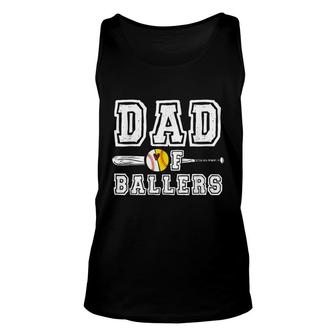 Dad Of Ballers Funny Dad Of Baseball And Softball Player Unisex Tank Top - Seseable