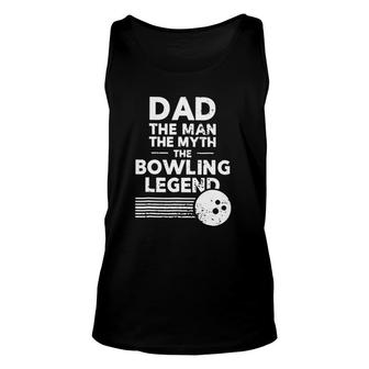 Dad The Man Myth Bowling Legend Retro Vintage Bowling Ball Stripes Fathers Day Bowlers Unisex Tank Top - Seseable
