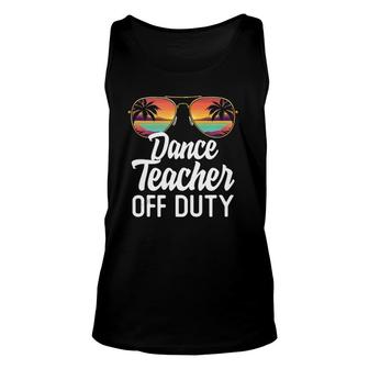 Dance Teacher Off Duty Sunglasses Beach Sunset Teaching Unisex Tank Top - Seseable