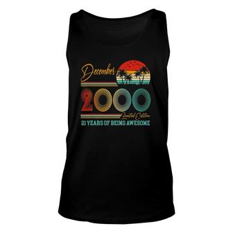 December 2000 Limited Edition 21 Years Old 21St Birthday Unisex Tank Top - Seseable
