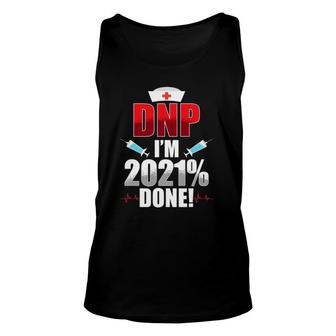 Dnp Doctor Of Nursing Practice 2021 Done Rn Nurse Da1 Ver2 Unisex Tank Top - Seseable