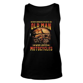 Dont Underestimate The Old Men Riding A Motorcycle Enjoyable Gift 2022 Unisex Tank Top - Thegiftio UK